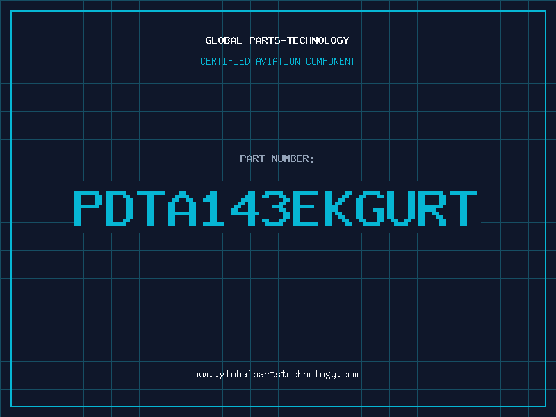 Aviation Part PDTA143EKGURT