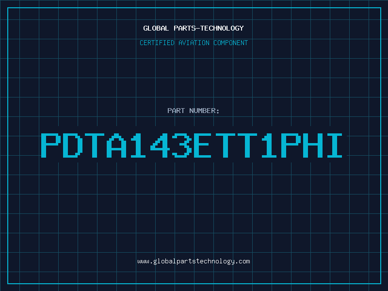 Aviation Part PDTA143ETT1PHI