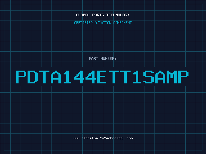 Aviation Part PDTA144ETT1SAMP