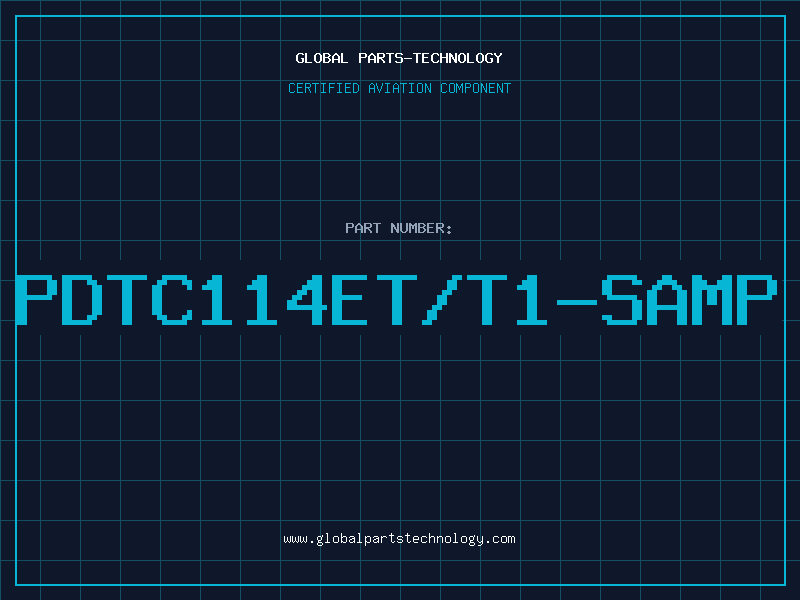 Aviation Part PDTC114ET/T1-SAMP