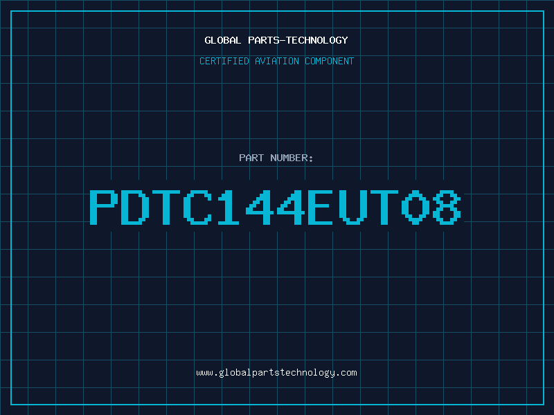 Aviation Part PDTC144EUT08