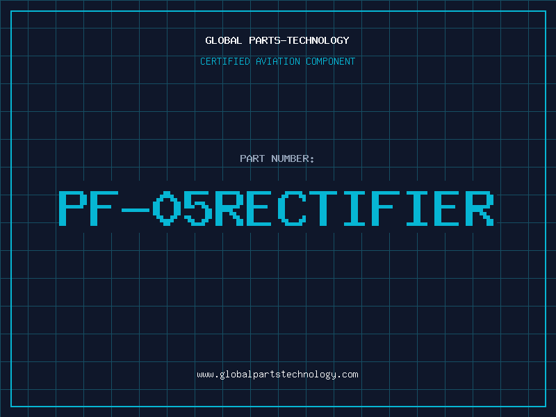 Aviation Part PF-05RECTIFIER