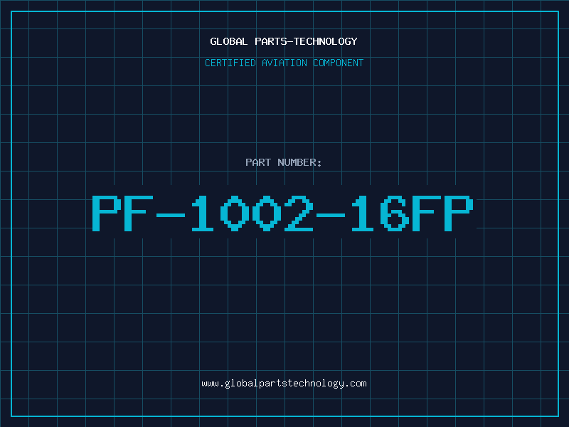 Aviation Part PF-1002-16FP