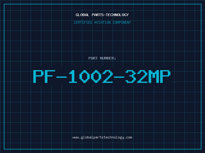 Aviation Part PF-1002-32MP