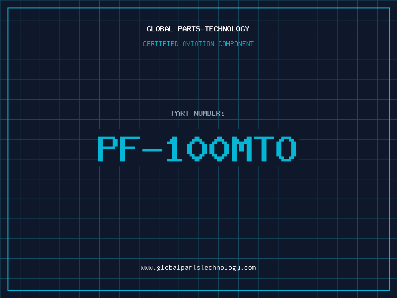 Aviation Part PF-100MTO