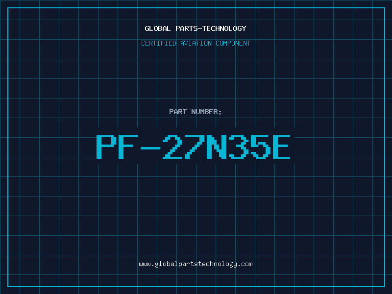 Aviation Part PF-27N35E