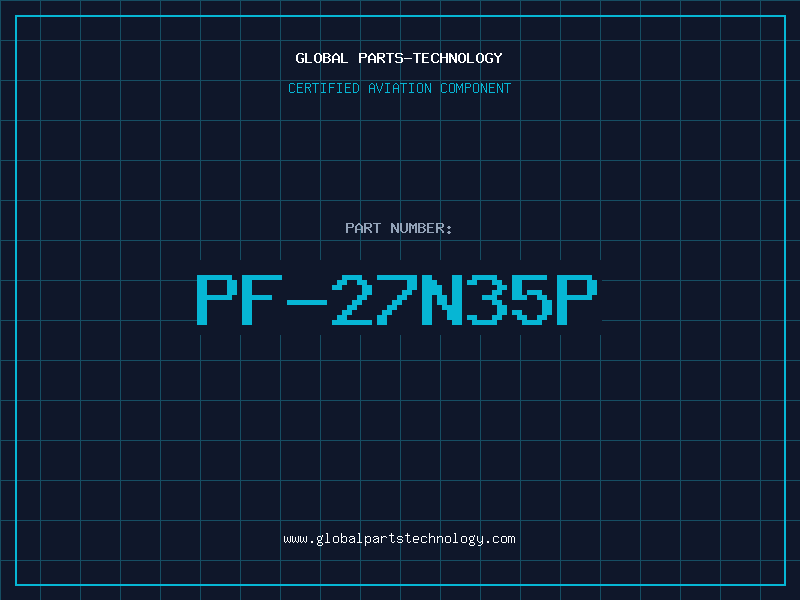 Aviation Part PF-27N35P