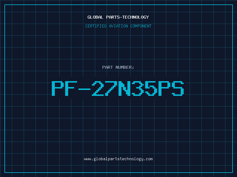 Aviation Part PF-27N35PS