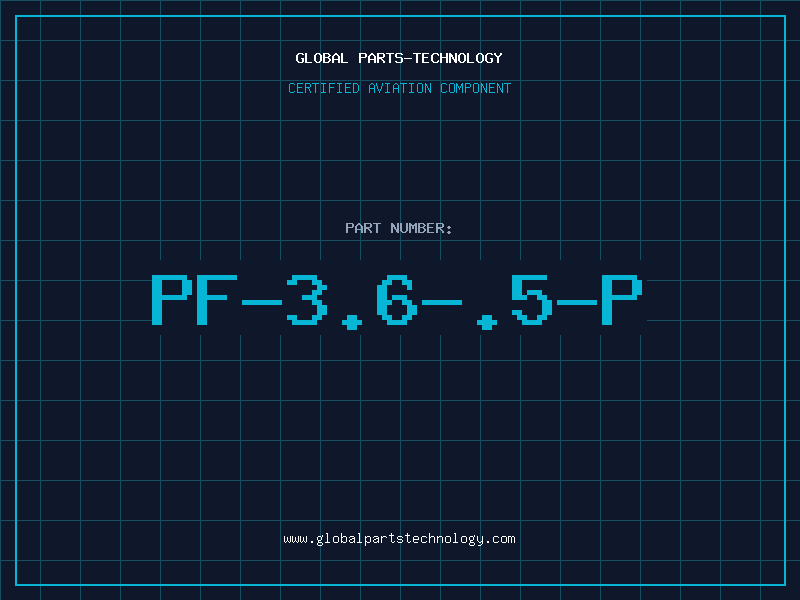Aviation Part PF-3.6-.5-P