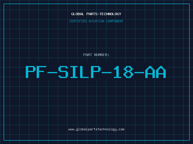 Aviation Part PF-SILP-18-AA