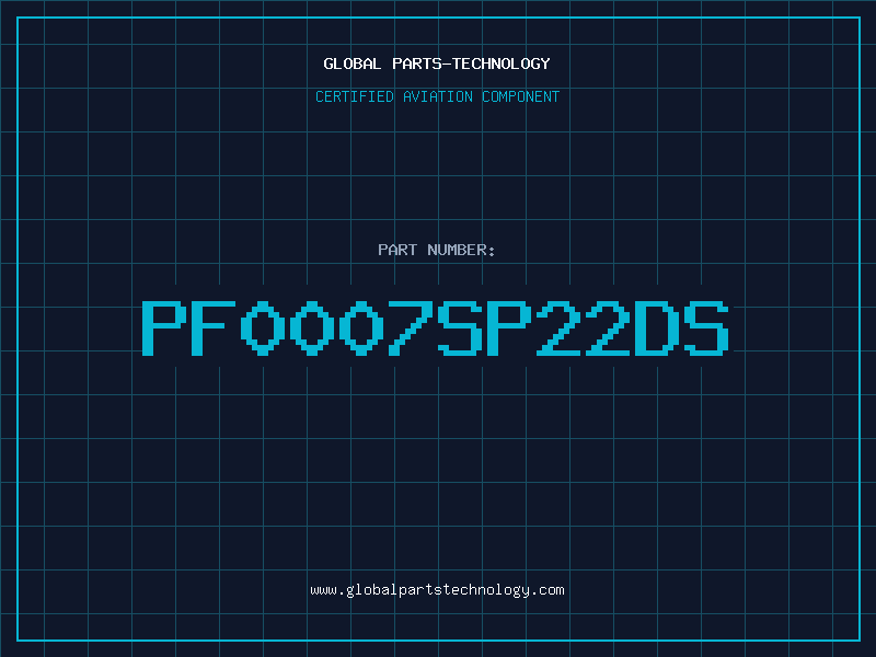 Aviation Part PF0007SP22DS