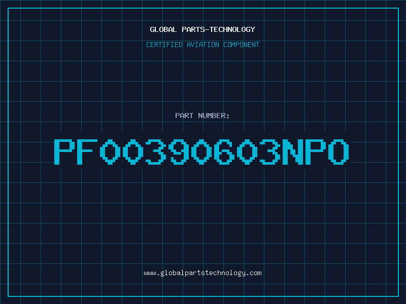 Aviation Part PF00390603NPO
