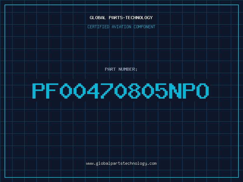 Aviation Part PF00470805NPO