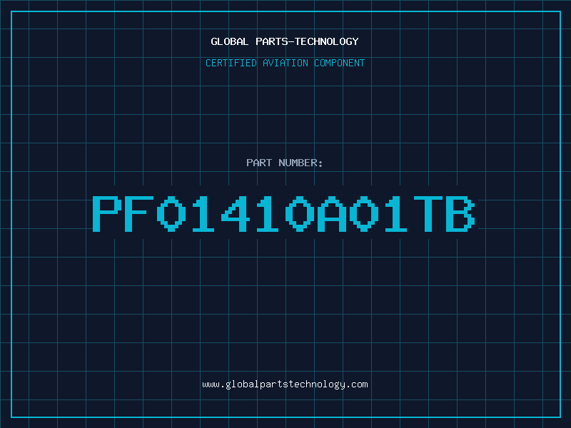 Aviation Part PF01410A01TB