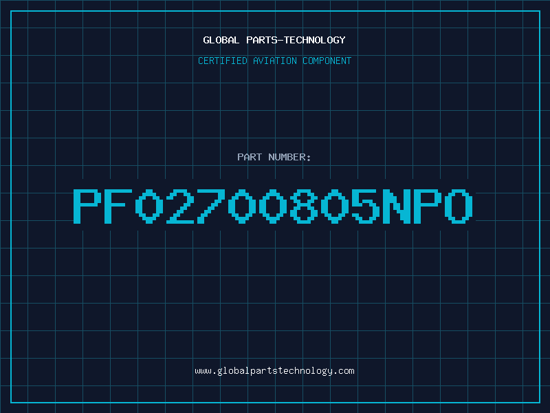 Aviation Part PF02700805NPO