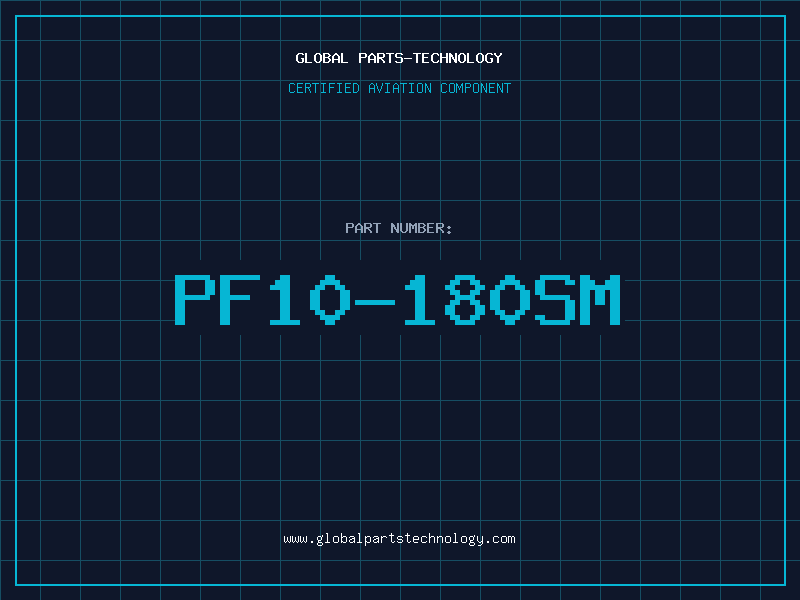 Aviation Part PF10-180SM
