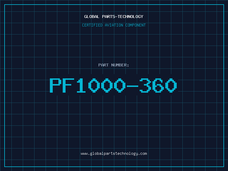 Aviation Part PF1000-360