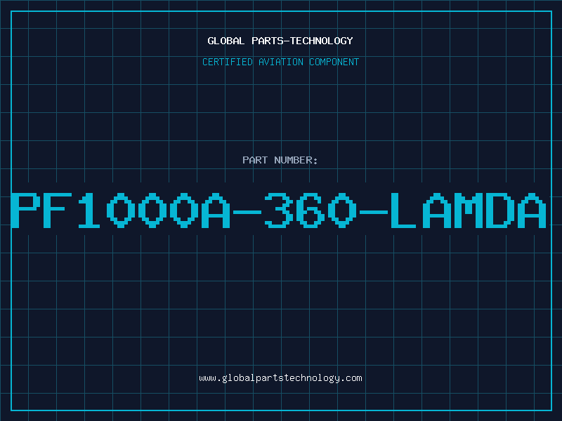 Aviation Part PF1000A-360-LAMDA