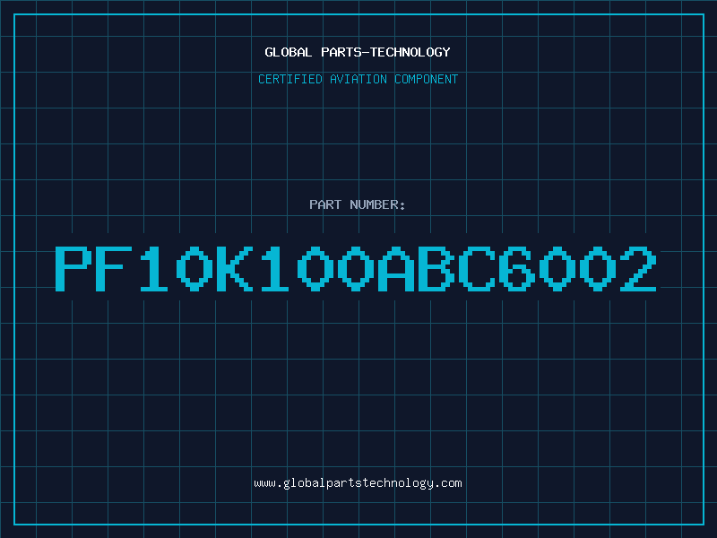 Aviation Part PF10K100ABC6002
