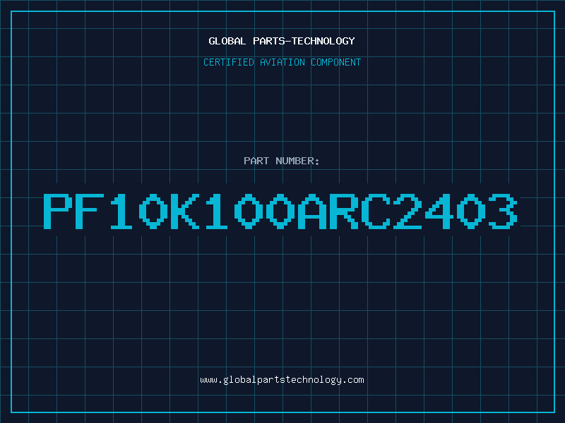 Aviation Part PF10K100ARC2403