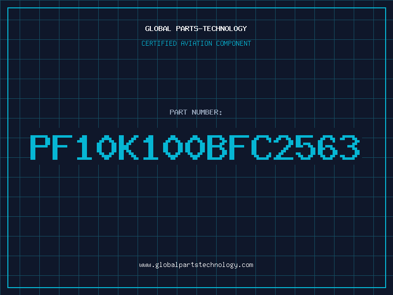 Aviation Part PF10K100BFC2563