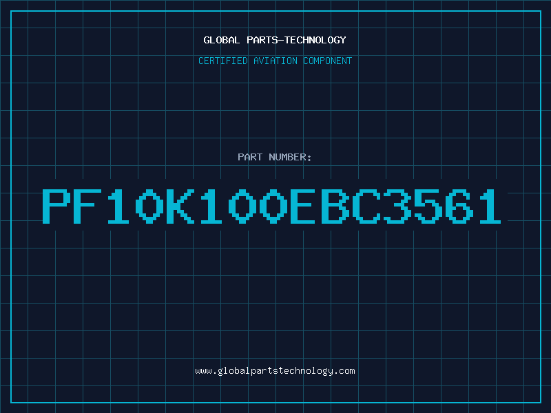 Aviation Part PF10K100EBC3561
