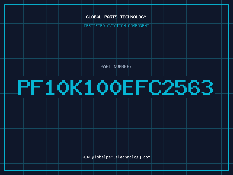 Aviation Part PF10K100EFC2563