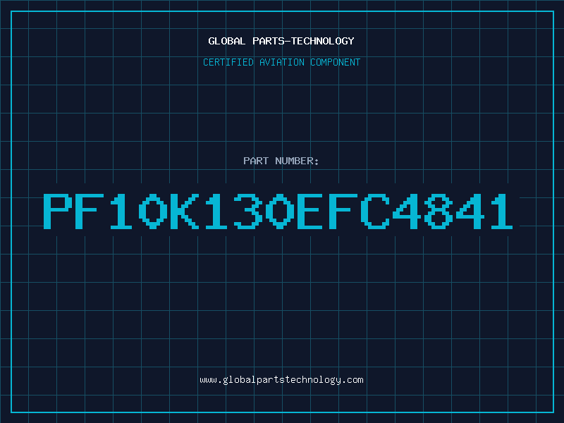 Aviation Part PF10K130EFC4841
