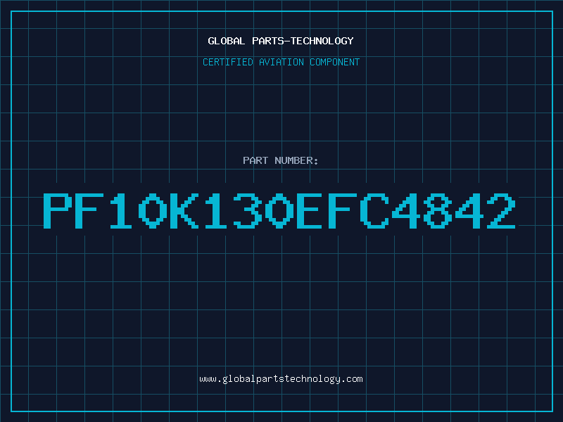 Aviation Part PF10K130EFC4842