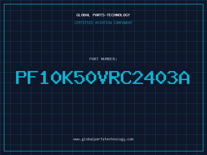 Aviation Part PF10K50VRC2403A