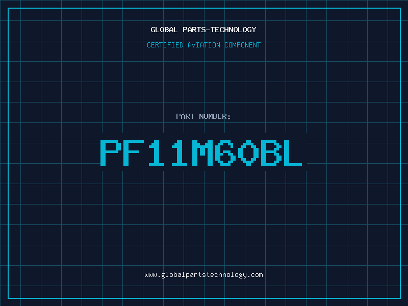Aviation Part PF11M60BL