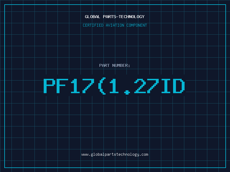 Aviation Part PF17(1.27ID