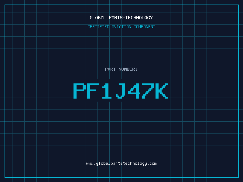 Aviation Part PF1J47K