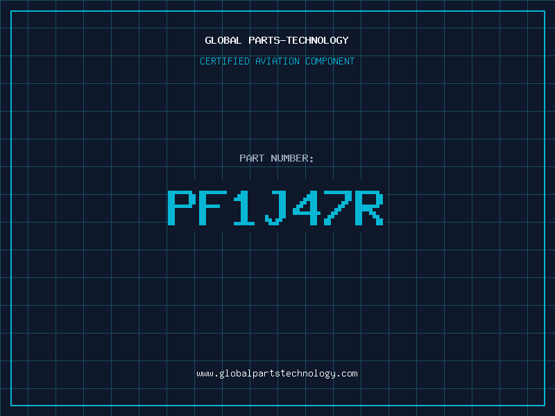 Aviation Part PF1J47R