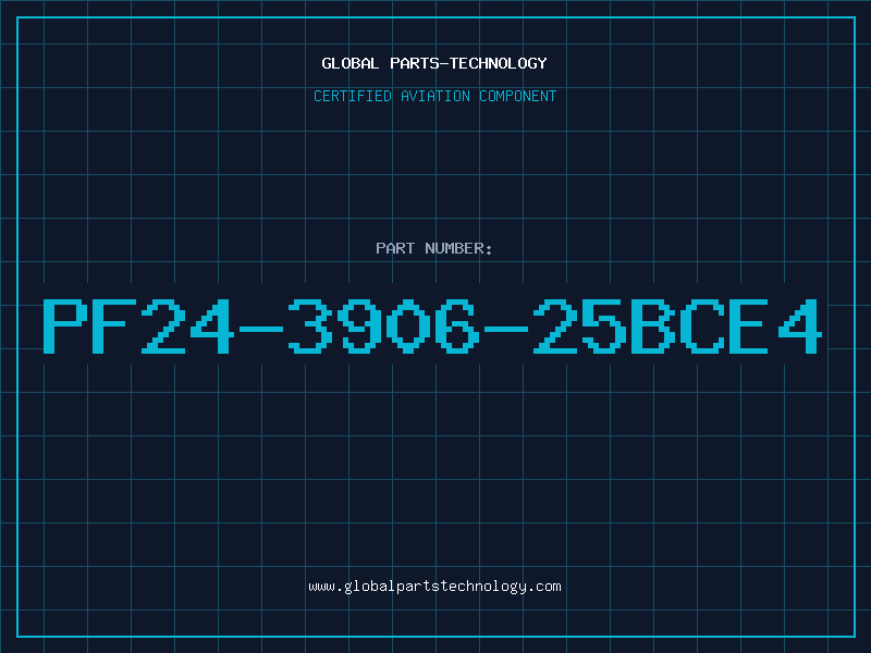 Aviation Part PF24-3906-25BCE4