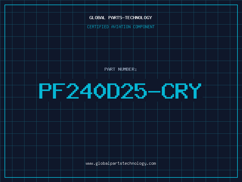 Aviation Part PF240D25-CRY