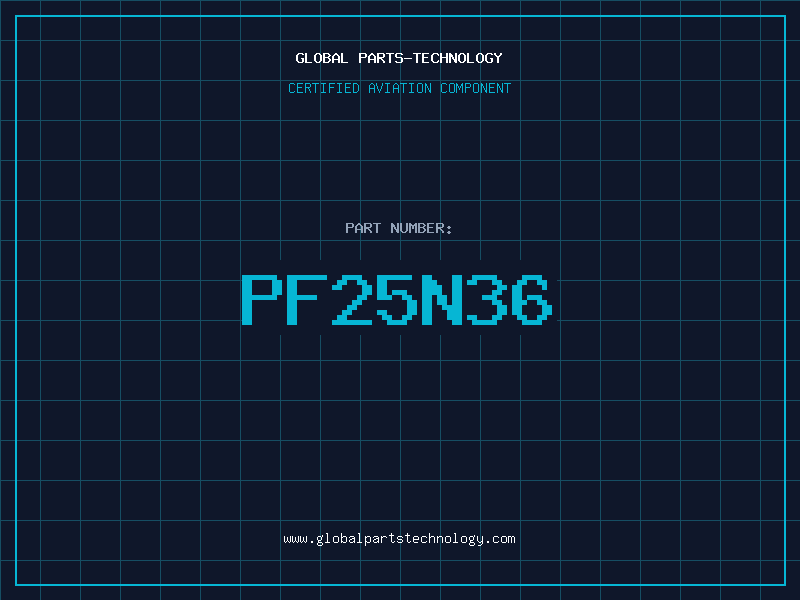Aviation Part PF25N36