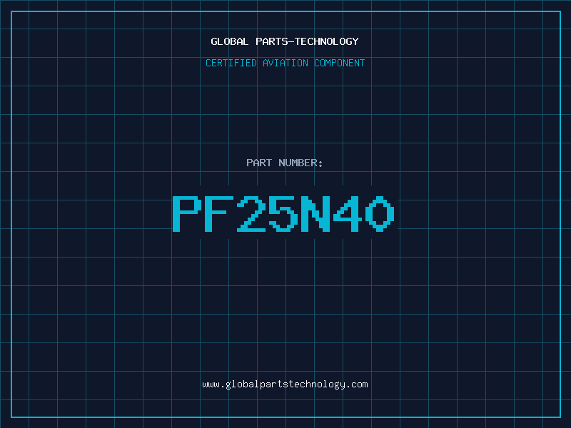 Aviation Part PF25N40