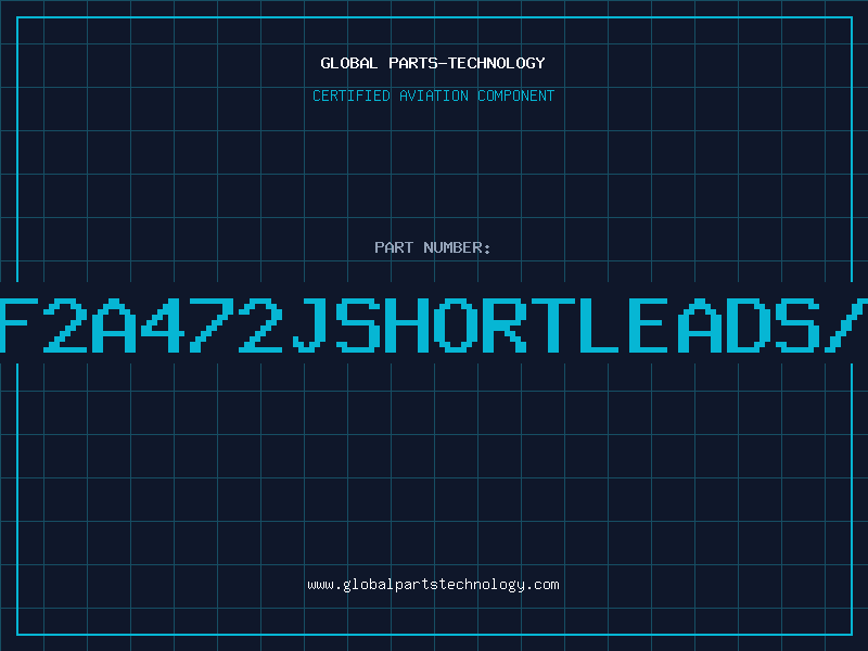 Aviation Part PF2A472JSHORTLEADS/1