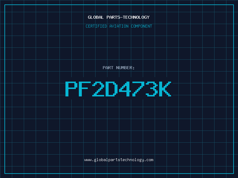 Aviation Part PF2D473K