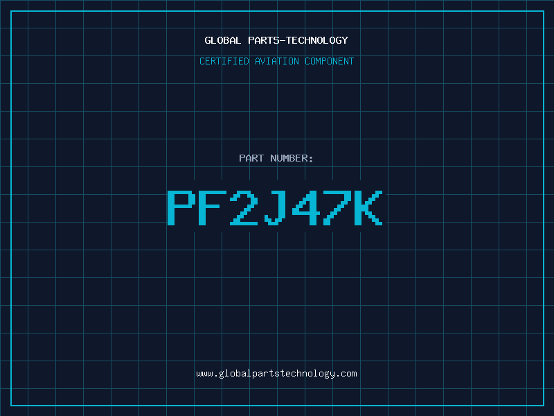 Aviation Part PF2J47K