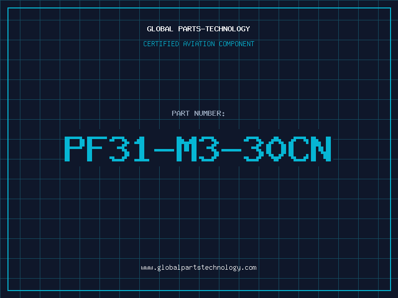 Aviation Part PF31-M3-30CN