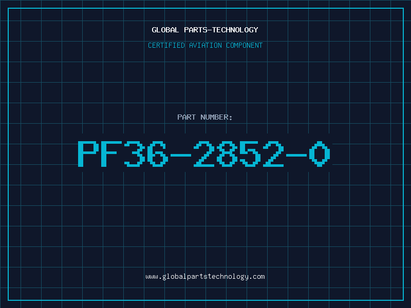 Aviation Part PF36-2852-0