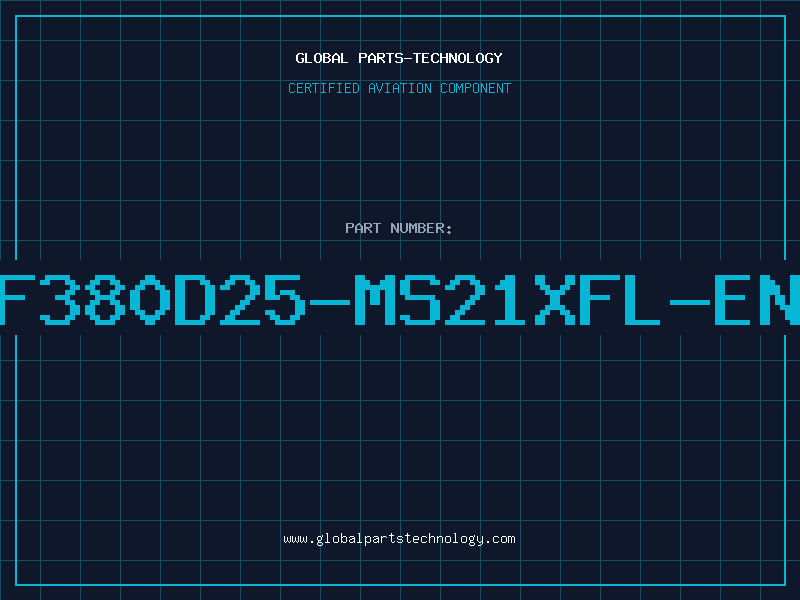 Aviation Part PF380D25-MS21XFL-ENA