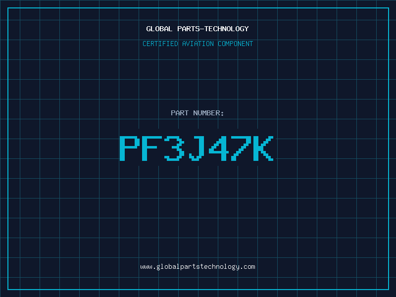 Aviation Part PF3J47K