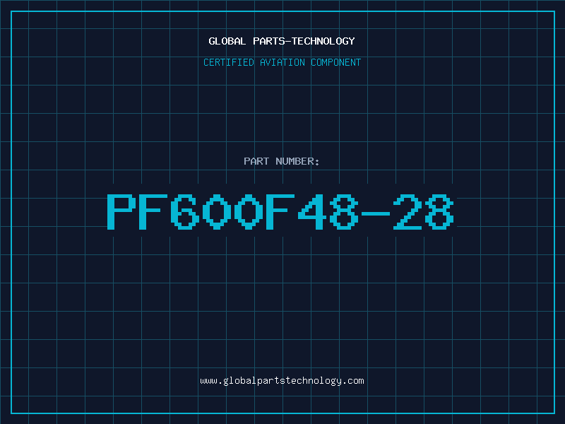 Aviation Part PF600F48-28
