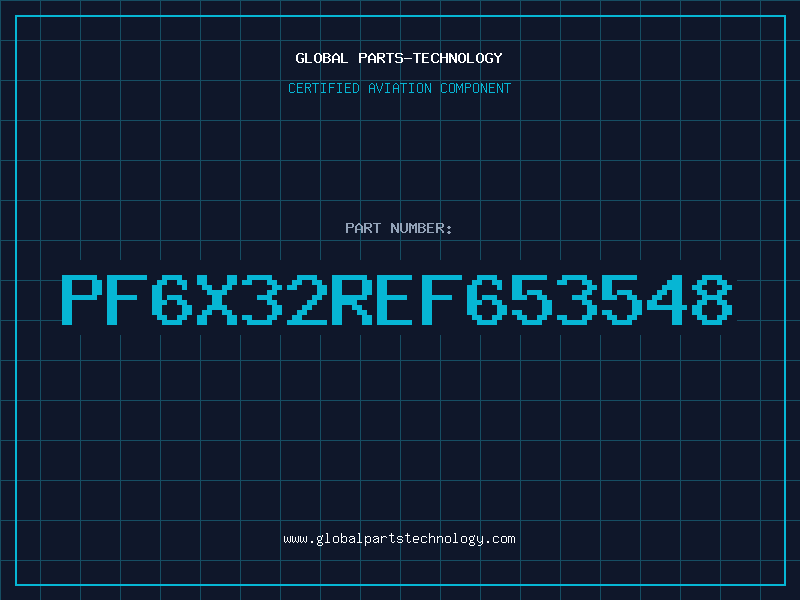 Aviation Part PF6X32REF653548