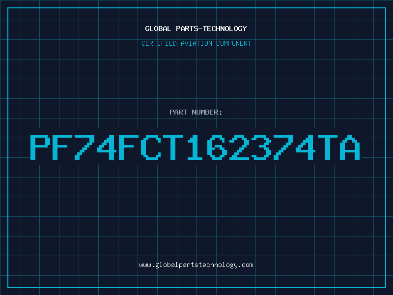 Aviation Part PF74FCT162374TA