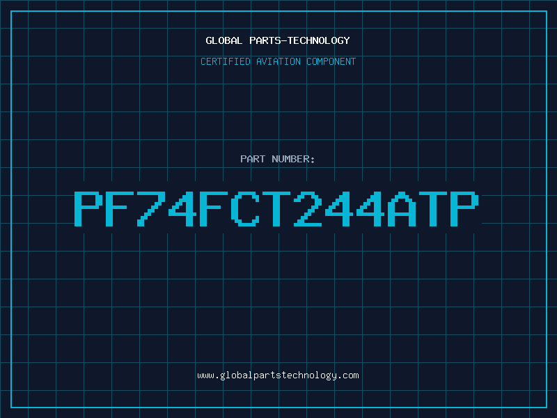 Aviation Part PF74FCT244ATP