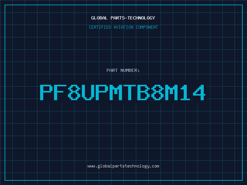 Aviation Part PF8UPMTB8M14
